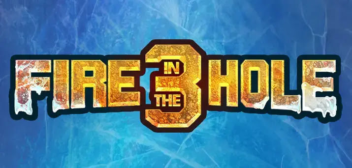 Fire in the Hole 3 slot